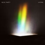 into the earth - bloc party