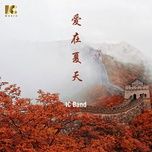 tinh he / 愛在夏天 - ic band