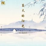 nang ha / 夏天的阳光 - ic band