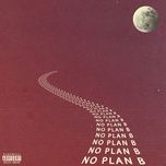 no plan b - dang cap nhat