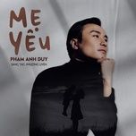 me yeu - pham anh duy