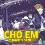 Cho Em (Beat)  -  Đang Cập Nhật
