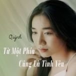 tu mot phia cung la tinh yeu - quynh