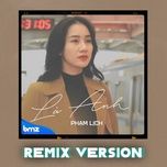 la anh (remix version) - dang cap nhat