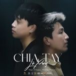 chia tay la xong - dang cap nhat