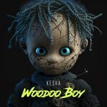 woodoo boy - kesha