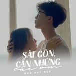 sai gon, can nhung cai om (beat) - dao duy quy