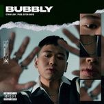 bubbly - ethan low