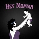 hey momma - coastal connection