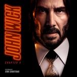 eye for an eye (single from john wick: chapter 4 original motion picture soundtrack) - dang cap nhat