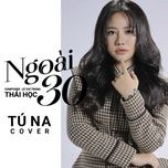 ngoai 30 (cover) - dang cap nhat