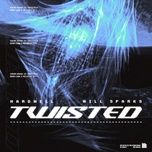 twisted - hardwell, will sparks