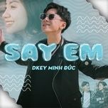 say em (ballad version) [beat] - dkey minh duc