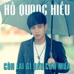 con lai gi sau con mua (dj trang kute remix) - ho quang hieu