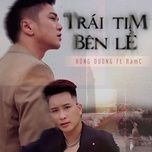 trai tim ben le (beat) - hong duong, ramc