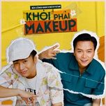 khoi phai makeup - bui cong nam, ricky star