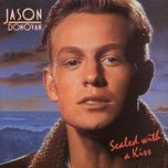 sealed with a kiss - jason donovan