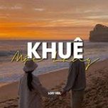 khue moc lang (lofi version) - huong ly, jombie, 1 9 6 7