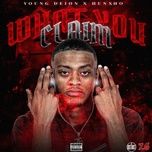 what you claim - young deion, hunxho