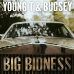 big bidness - young t, bugsey