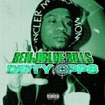 dirty opps - benji blue bills