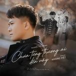 chua tung thuong ai den vay (wrc remix) - khang viet