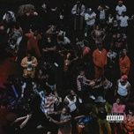 dance now	 - jid, kenny mason