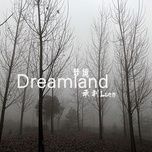 dreamland - clgg zhao / 承利