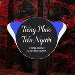tieng phao tien nguoi (dai meo remix) - dang cap nhat