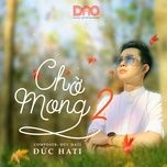 cho mong 2 - duc hati