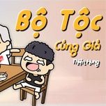 bo toc cung gia	 - dang cap nhat