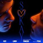 sokay (prod. by dj tzo) - khac ho records, lngy, x2c, traced