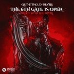 the 6th gate is open (dance with the devil) - quintino, d-devils