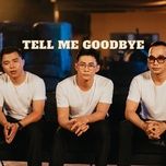 tell me goodbye - mtv