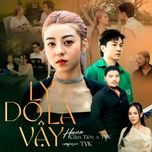 ly do la vay (remix) - hana cam tien, tvk, 93newg remix