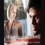 takin' back my love - enrique iglesias, sarah connor