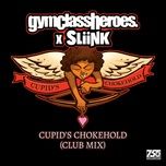 cupid's chokehold (club mix) - gym class heroes, dj sliink