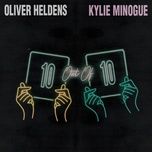 10 out of 10 (feat. kylie minogue) - oliver heldens