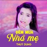 dem mua nho me - thuy dung