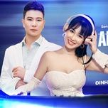 ai chung tinh duoc mai (dj trang chubby remix) - dinh tung huy