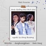 anh khong tha thu (tijak remix) - dinh dung, tijak