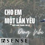 cho em mot lan yeu (ulster male version) - dong nhi