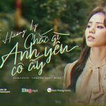 chac gi anh yeu co ay (lofi version) - huong ly