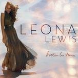 better in time (sped up) - leona lewis, sped up + slowed