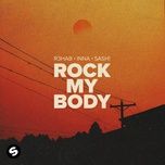 rock my body - r3hab, inna, sash!