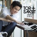 วันนี้ทำเลย - tor+ saksit