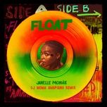 float (dj moma amapiano remix) - janelle monae