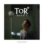 ฝากมากับดวงดาว - tor+ saksit