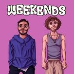 weekends - jonas blue, felix jaehn