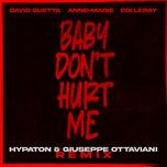 baby don't hurt me (hypaton & giuseppe ottaviani remix) - david guetta, anne-marie, coi leray